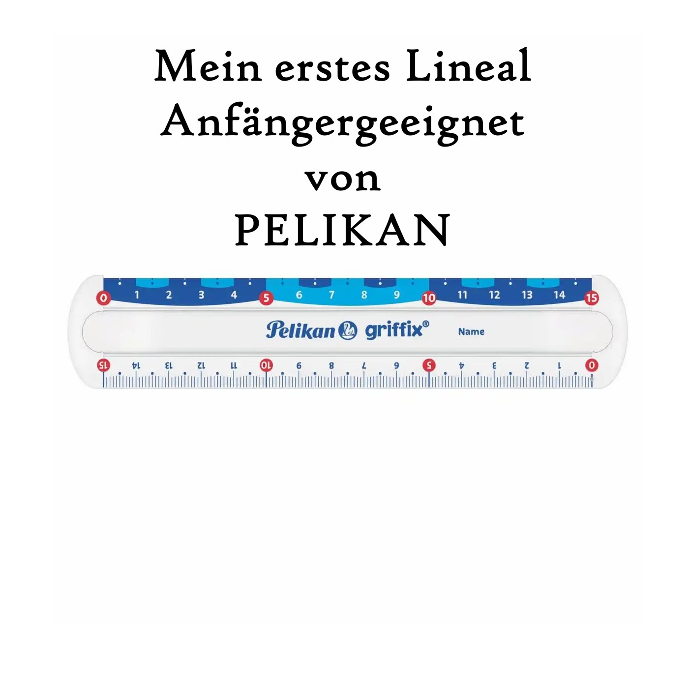 Pelikan Lineal griffix 15cm, Anfängergeeignet