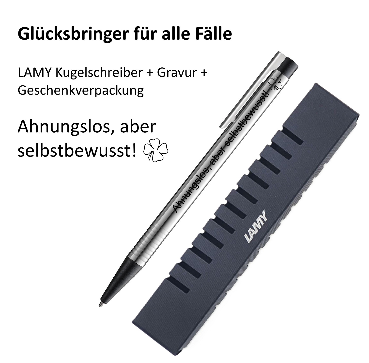 LAMY Kugelschreiber schwarz Geschenk Gravur Kleeblatt Prüfung Glücksbringer Ahnungslos, aber selbstbewusst!